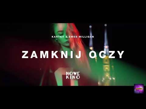 Kartky x Emes Milligan - Zamknij Oczy (prod. NoTime) [BASS BOOSTED] - MaknepStudios