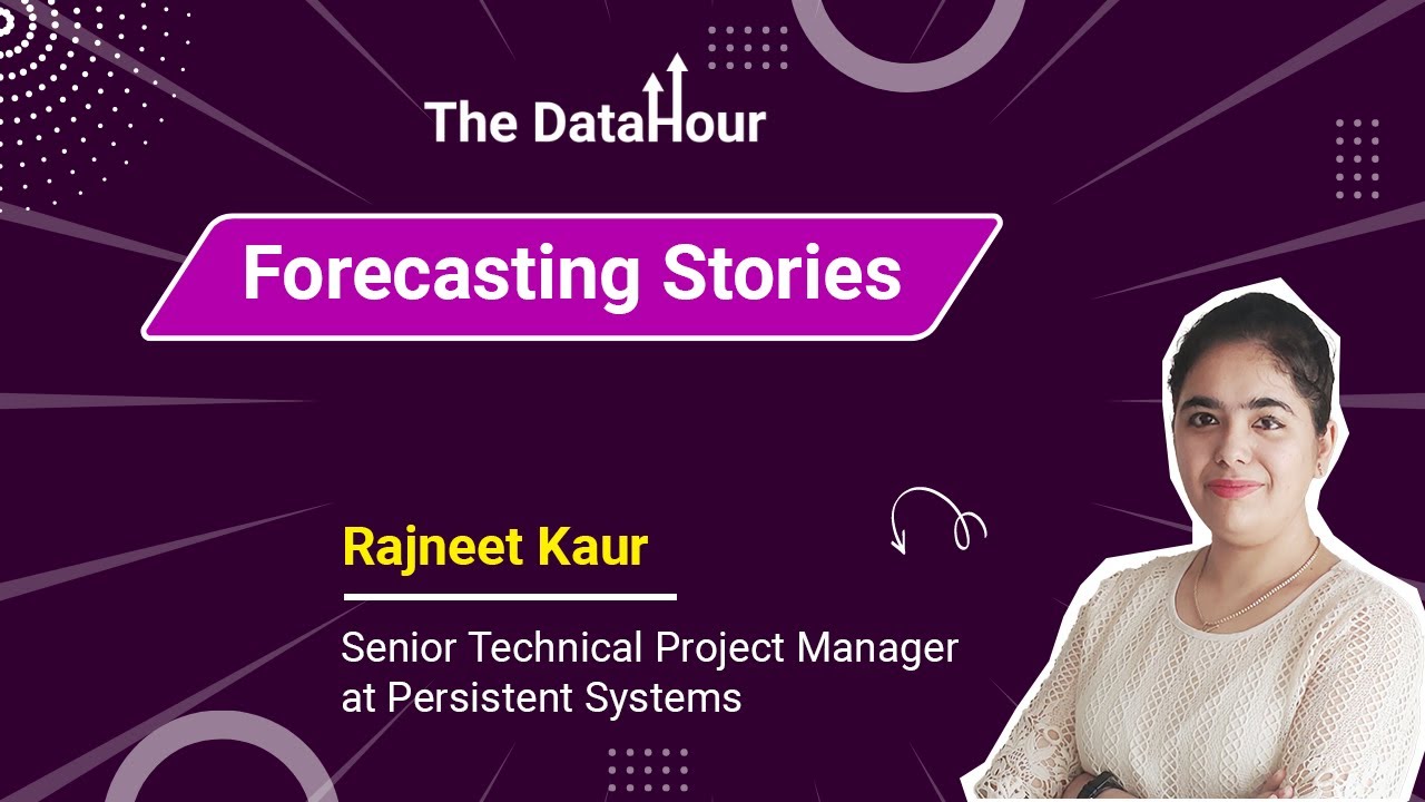 The DataHour: Forecasting Stories
