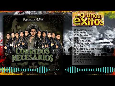 Gerardo Díaz 2022 - Corridos Necesarios || Grandes Exitos