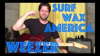 Guitar Lesson: How To Play Surf Wax America By Weezer