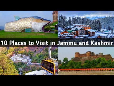 10 Most Famous Tourist Places in Jammu And Kashmir