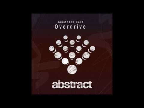 Jonathann Cast - Overdrive 3 (Original Mix) [Abstract]