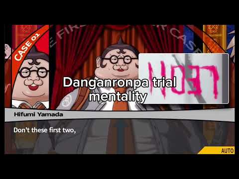 Danganronpa trigger happy havoc trial mentality