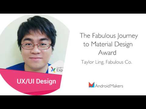 The Fabulous Journey to Material Design Award by Taylor Ling, Fabulous Co. EN
