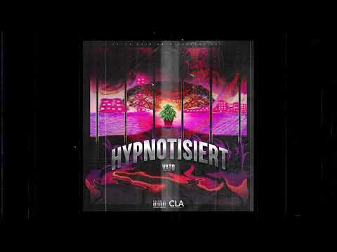 Vato - Hypnotisiert (prod. Illyland)