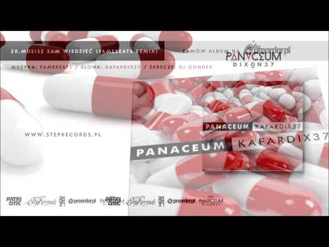 Kafar Dixon37 - Musisz sam wiedzieć (Famebeats Remix)