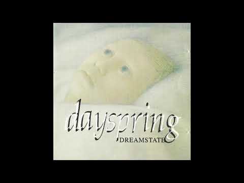 Dayspring - Dreamstate