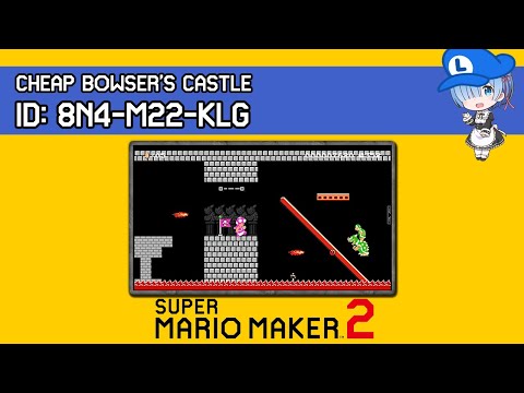 Cheap Bowser's Castle - Super Mario Maker 2 Level Showcase