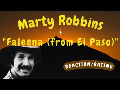 Marty Robbins -- Faleena (from El Paso)  [REACTION/GIFT REQUEST]