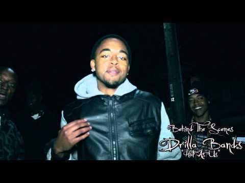 Behind The Scenes : Drilla Bandz - Hot As Us