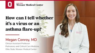 How can I tell whether it's a virus or an asthma flare-up? | Ohio State Medical Center