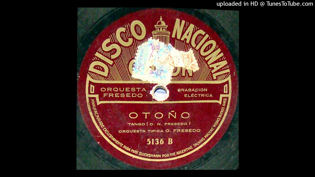 Otoño - Orquesta Típica Fresedo - 1927