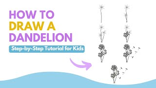 🌼 How to Draw a Dandelion - Step-by-Step Drawing for Kids & Beginners