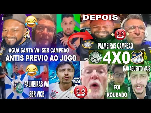 REAÇÕES DOS ANTIS PREVIO E DEPOIS DO JOGO PALMEIRAS 4X0 AGUA SANTA COM VERDÃO CAMPEÃO PAULISTA