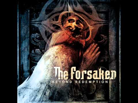 THE FORSAKEN - Beyond Redemption - Pre-listening (AUDIO ONLY!)