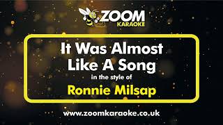 Ronnie Milsap - It Was Almost Like A Song - Karaoke Version from Zoom Karaoke