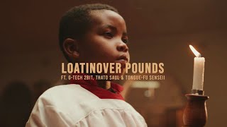 Download lagu Loatinover Pounds - Church On Sundayz (ft. G-TECH, Thato Saul & Tongue-Fu Senseii) [ Video] mp3