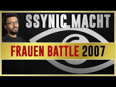 SSYNIC MACHT AUGE : FRAUEN BATTLE 2007