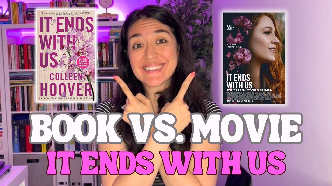 It Ends With Us Book Movie Comparison