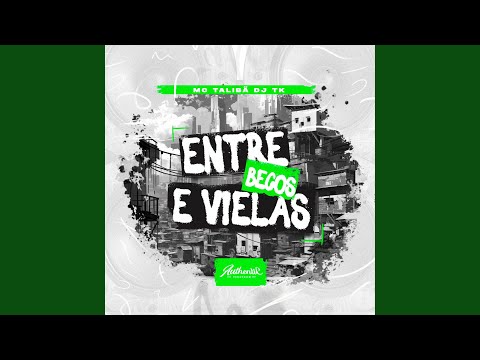 Entre Becos e Vielas