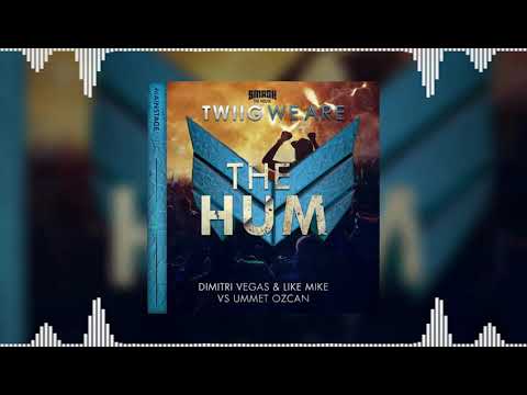 We Are vs The Hum (W&W Mashup) - TWIIG vs Mightyfools vs Dimitri Vegas & Like Mike vs Ummet Ozcan...