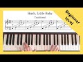 Hush, Little Baby - Piano Tutorial, Easy Piece for Piano, Beginner Level.