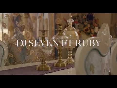 Dj seven ft ruby