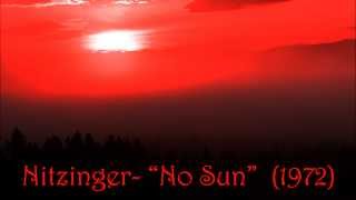 Nitzinger- "No Sun" (1972)