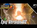 Sonic Adventure 2 Live And Learn Epic Orchestral Version V2