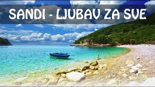 Sandi - Ljubav za sve