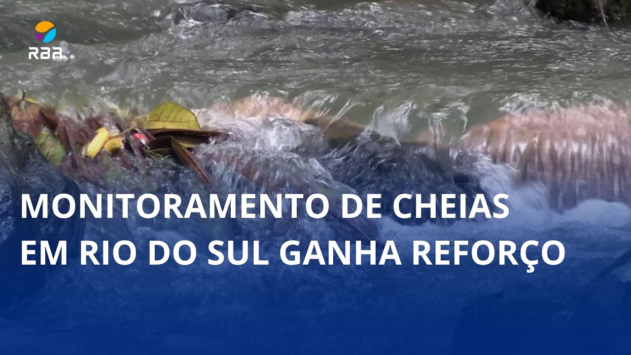 Monitoramento de cheias em Rio do Sul ganha reforço