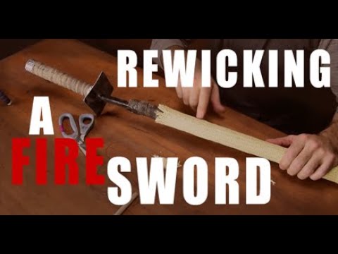 How to Re-Wick a Fire Sword