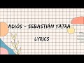 Sebastián Yatra - Adiós (Lyrics) Sebastián Yatra - Adiós (Lyrics)