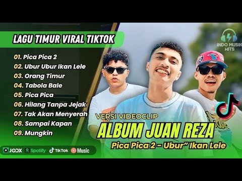 PICA PICA 2 - Juan Reza | UBUR UBUR IKAN LELE | ORANG TIMUR || LAGU POP TIMUR VIRAL TIKTOK 2025