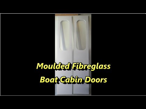 Moulding a fibreglass Boat Cabin Door
