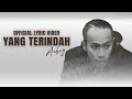 YANG TERINDAH - ACHEY (Official Lirik Video)