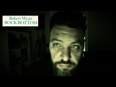 Patreon: Rock Bottom (1974) - Robert Wyatt - Minirece richiesta da Dreamday