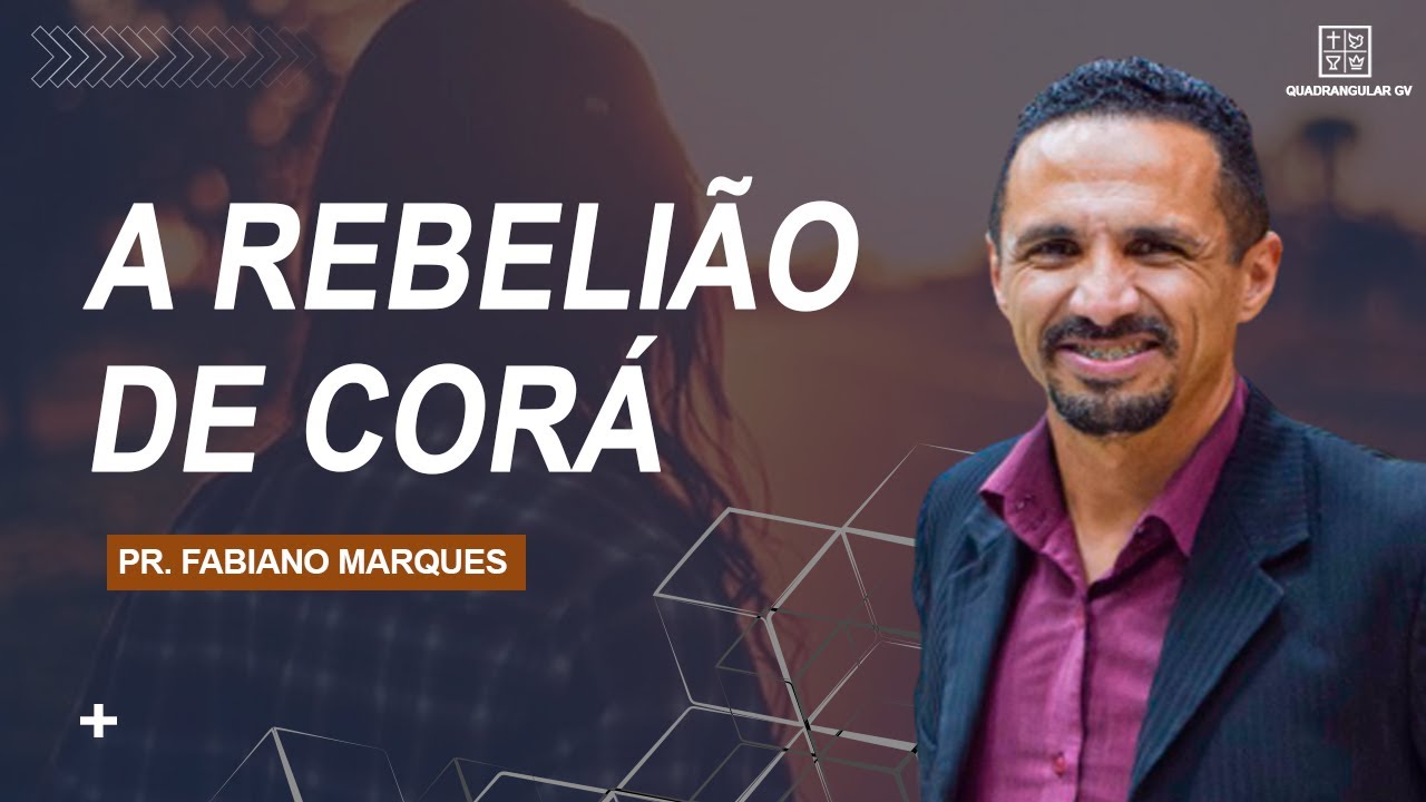 Pr. Fabiano Marques // A Rebelião de Corá