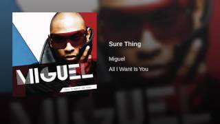 Miguel Sure Thing ( audio )