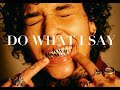 Kwn Do What I Say Slowed Extended