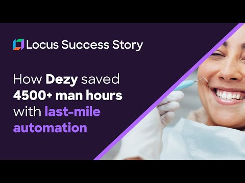 Scaled to complete 100k+ appointments & saved 4500+ man hours with the Locus platform