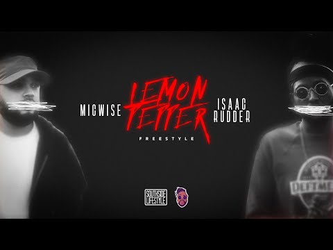 Isaac Rudder x Micwise - "Lemon Pepper Freestyle" [Trini Rap / Hip Hop]