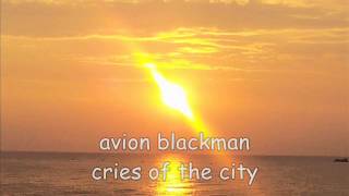 avion blackman cries of the city
