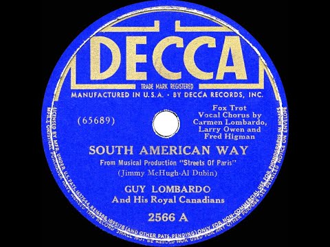 1939 Guy Lombardo - South American Way (Lombardo Trio, vocal)