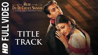 Hum Dil De Chuke Sanam title Song  Ajay Devgan Ais