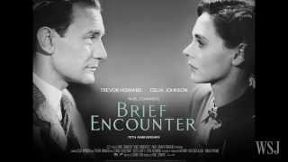 A Re-Encounter 70 Years After 'Brief Encounter'