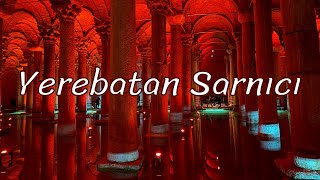 YEREBATAN SARNICI Istanbul / New Hali / Vlog / Let''s Travel Together (entrance fee)