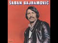 Saban Bajramovic - Opa Cupa - (Audio)
