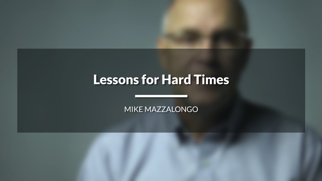 Lessons for Hard Times