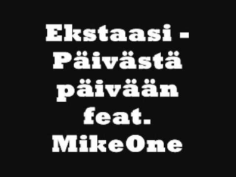 Ekstaasi - Päivästä päivään feat. MikeOne